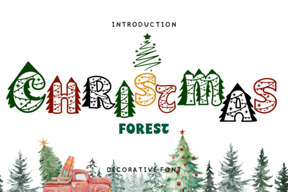 Embracing the Festive Spirit: A Deep Dive into the Christmas Forest Typeface