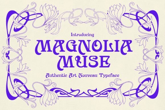 Magnolia Muse: A Practical Guide to Art Nouveau Typography